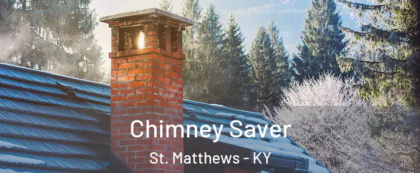 Chimney Saver St. Matthews - KY